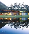 Sustainable Living: 25 International Examples