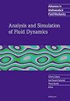 Analysis and Simulation of Fluid Dynamics (Advances in Mathematical Fluid Mechanics)