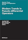 Modern Trends In Pseudodifferential Operators Operator Theory Advances And Applications