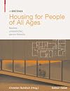 In Detail: Housing for People of All Ages (In Detail (englisch))