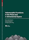 Holomorphic Functions In The Plane And Ndimensional Space