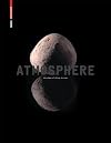 Atmosphere: The Shape of Things to Come Architecture, Interior Design and Art