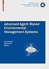 Advanced Agent-Based Environmental Management Systems