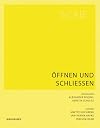 Öffnen und Schliessen (Scale): Fenster, Türen, Tore, Loggien, Filter
