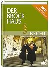 Der Brockhaus Recht. Das Recht verstehen, seine Rechte kennen