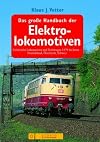 Das große Handbuch der Elektrolokomotiven