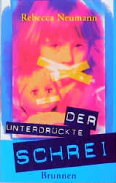 Der unterdrückte Schrei