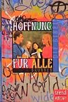 Die Bibel: Hoffnung für alle