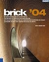 BRick '04, The Veryt Best of European Brick Architecture (English and German text)