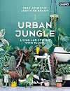 Urban Jungle: Living and Styling with Plants