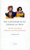 Die Leidenschaft ist der Schlüssel zur Welt