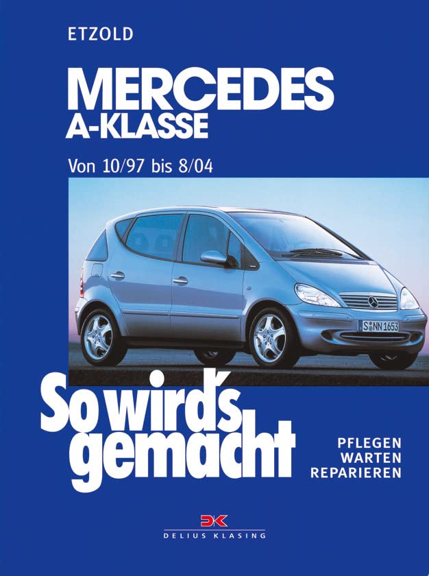 Buchcover: „So wird’s gemacht“ für den Mercedes-Benz A-Klasse 1. Gen