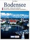 Bodensee und Oberschwaben : zwischen Donau und Alpen : Wege und Wunder im "Himmelreich des Barock"