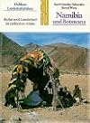 Namibia und Botswana. Landschaftsführer. Kultur und Landschaft im südlichen Afrika