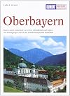 Oberbayern: Kunst und Landschaft zwischen dem Altmuhltal und den Alpen (Dumont Kunst-Reisefuhrer) (German Edition)