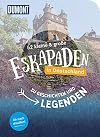 52 kleine & große Eskapaden in Deutschland Zu Geschichten und Legenden: Zeitreisen in Deutschland (DuMont Eskapaden)