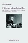 Urbild und fotografischer Blick : Diderot, Chardin und die Vorgeschichte der Fotografie in der Malerei des 18. Jahrhunderts