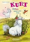 Kurt – EinHorn kommt selten allein