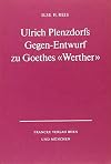 Ulrich Plenzdorfs Gegen-Entwurf zu Goethes "Werther"