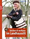 Stricken & Verfilzen im Landhausstil