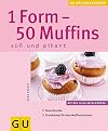 1 Form - 50 Muffins. GU KüchenRatgeber
