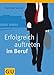 Erfolgreich auftreten im Beruf