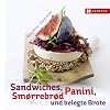 Sandwiches, Panini, Smørrebrød und belegte Brote