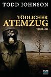 Tödlicher Atemzug