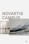 Novartis Campus : a contemporary work environment premises, elements, perpectives