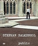 Stephan Balkenhol: Public: 1984-2008