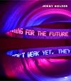 Jenny Holzer
