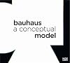 Bauhaus: A Conceptual Model