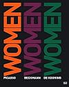 Women : Picasso, Beckmann, de Kooning : Bayerische Staatsgem&copy;&THORN;ldesammlungen