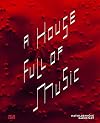 A House Full of Music: Strategies in Music and Art