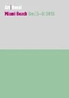 Art Basel in Miami Beach 2013: 5-8 December
