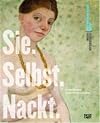 Sie. Selbst. Nackt.