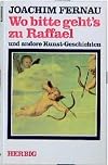 Wo bitte geht's zu Raffael
