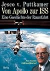 Von Apollo zur ISS : eine Geschichte der Raumfahrt ; aus meinem Weltraumjournal