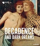 Decadence and Dark Dreams: Belgian Symbolism