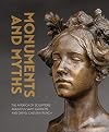 Monuments and Myths: The America of Sculptors Augustus Saint-Gaudends and Daniel Chester French