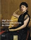High Society: Amerikanische Portraits des Gilded Age