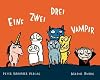 Eins zwei drei Vampir