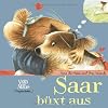 Saar büxt aus: Vera, die Maus und ihre Freunde