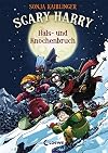 Scary Harry - Hals- und Knochenbruch