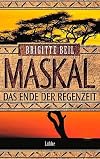 Maskal - Das Ende der Regenzeit (Lübbe Belletristik)
