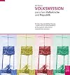 Volksmission zwischen Volkskirche und Republik 75 Jahre Haus kirchlicher Dienste - früher Amt für Gemeindedienst - der Evangelisch-lutherischen Landeskirche Hannovers