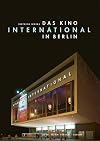 Das Kino International in Berlin