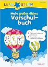 Lernstern. Mein gro&szlig;es dickes Vorschulbuch
