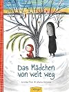 Das Mädchen von weit weg