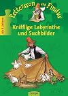 Pettersson und Findus. Knifflige Labyrinthe und Suchbilder: Spielend leicht lernen. Beschäftigungsheft